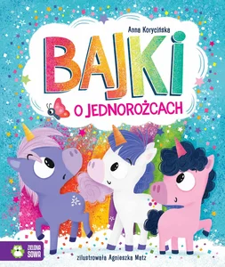 Bajki o jednorożcach Bajki o jednorożcach