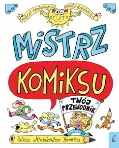Mistrz komiksu Twój przewodnik Mistrz komiksu Twój przewodnik