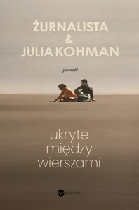 Ukryte między wierszami Ukryte między wierszami