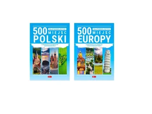 Pakiet 500 najpiękniejszych miejsc Polski / 500 najpiękniejszych miejsc Europy