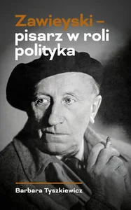 Zawieyski - pisarz w roli polityka Nominacje do Nagród Historycznych Polityki im. Mariana Turskiego. Nominacje w kategorii: debiuty w pracach naukowych i popularnonaukowych