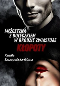 Mężczyzna z dołeczkiem w brodzie zwiastuje kłopoty Mężczyzna z dołeczkiem w brodzie zwiastuje kłopoty