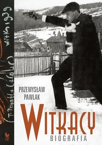 Witkacy. Biografia Witkacy. Biografia