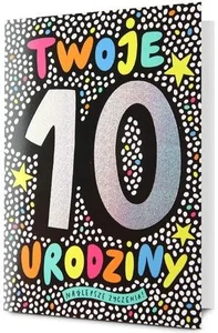 Karnet Urodziny 10 Karnet Urodziny 10