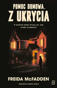 Pomoc domowa. Z ukrycia Pomoc domowa. Z ukrycia