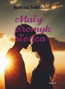 Mały promyk słońca Mały promyk słońca