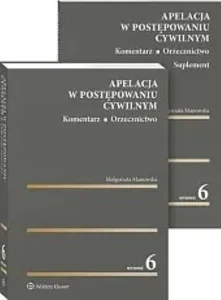 Apelacja w postępowaniu cywilnym Komentarz Orzecznictwo