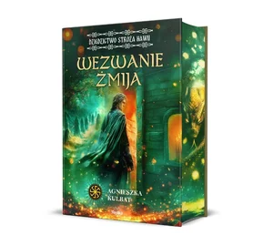 Wezwanie Żmija Dziedzictwo stróża Nawii Tom 1