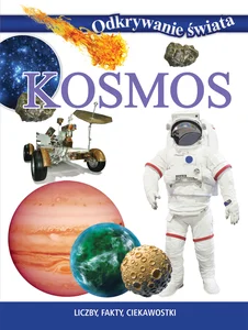 Odkrywanie świata. Kosmos Odkrywanie świata. Kosmos