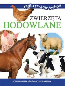 Odkrywanie świata. Zwierzęta hodowlane Odkrywanie świata. Zwierzęta hodowlane