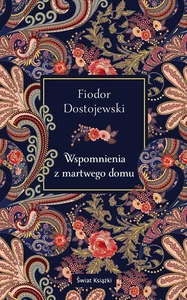 Wspomnienia z martwego domu (edycja kolekcjonerska) Wspomnienia z martwego domu (edycja kolekcjonerska)