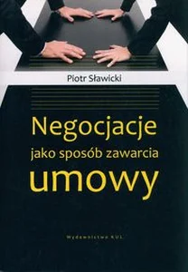 Negocjacje jako sposób zawarcia umowy