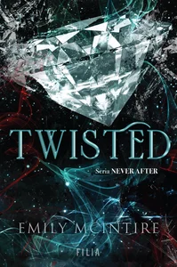 Twisted Never After