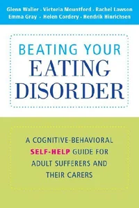 Beating Your Eating Disorder