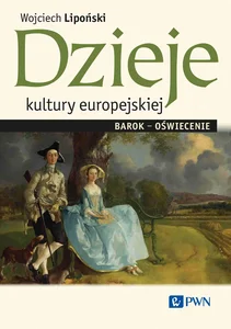 Dzieje kultury europejskiej Barok-oświecenie Dzieje kultury europejskiej Barok-oświecenie
