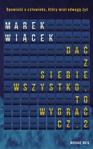 Dać z siebie wszystko, to wygrać. Tom 2