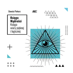 Księga Mądrości Audiobook Księga wiary pięknej i logicznej