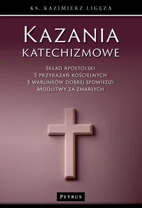 Kazania katechizmowe. Tom 6 Kazania katechizmowe. Tom 6