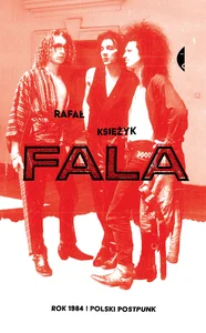 Fala Rok 1984 i polski postpunk