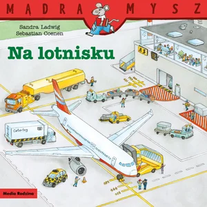 Na lotnisku. Mądra Mysz Na lotnisku. Mądra Mysz