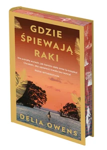 Gdzie śpiewają raki edycja kolekcjonerska