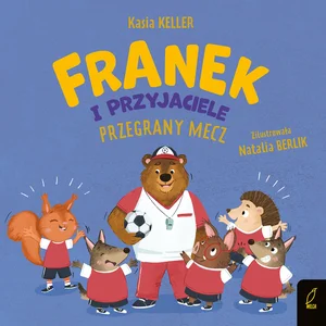 Franek i przyjaciele Przegrany mecz Franek i przyjaciele Przegrany mecz