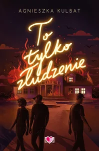To tylko złudzenie. Blef. Tom 2