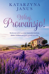 Witaj, Prowansjo! Witaj, Prowansjo!