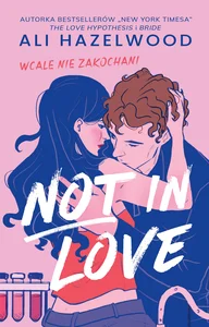 Not in Love Wcale nie zakochani