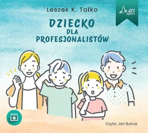 [Audiobook] Dziecko dla profesjonalistów (książka audio)
