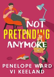 Not Pretending Anymore Not Pretending Anymore