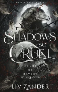 Shadows so Cruel A Dark Fantasy Romance Shadows so Cruel A Dark Fantasy Romance