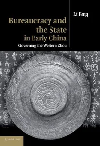 Bureaucracy and the State in Early China