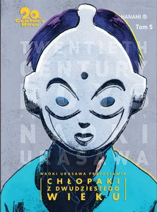 20th Century Boys Chłopaki z XX wieku Tom 5