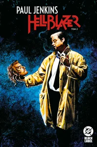 Hellblazer. Paul Jenkins. Tom 2 Hellblazer. Paul Jenkins. Tom 2