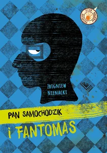 Pan Samochodzik i Fantomas Pan Samochodzik i Fantomas