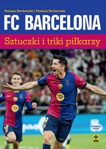 FC Barcelona Sztuczki i triki piłkarzy FC Barcelona Sztuczki i triki piłkarzy