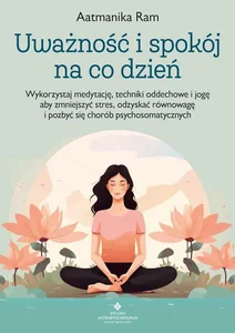 Uważność i spokój na co dzień