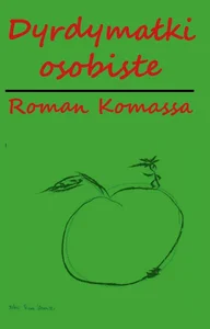 R. Komassa: Dyrdymałki osobiste