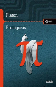Protagoras czyli o sofistach [o moralności]; dialog dowodzący