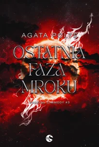 Ostatnia faza mroku Rodzina Carmody Tom 3