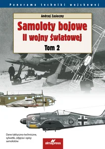 Samoloty bojowe II wojny światowej Tom 2