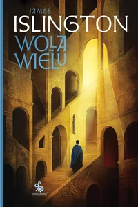 Wola wielu. Cykl Hierarchia. Tom 1 Wola wielu. Cykl Hierarchia. Tom 1