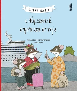 Myszonek wyrusza w rejs Myszonek wyrusza w rejs