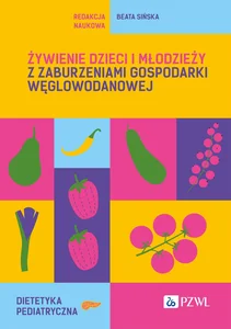 Żywienie dzieci i młodzieży z zaburzeniami gospodarki węglowodanowej
