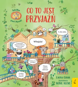 Co to jest przyjaźń Szkółka pani Myszki Tom 2