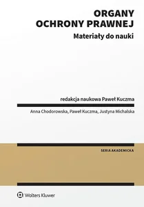 Organy ochrony prawnej Materiały do nauki