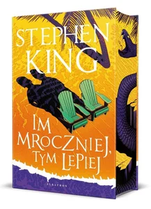 Im mroczniej, tym lepiej