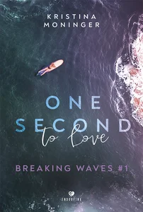 One Second to Love Breaking Waves #1 One Second to Love Breaking Waves #1