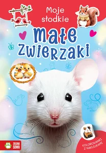 Moje słodkie zwierzaki. Małe zwierzaki Moje słodkie zwierzaki. Małe zwierzaki